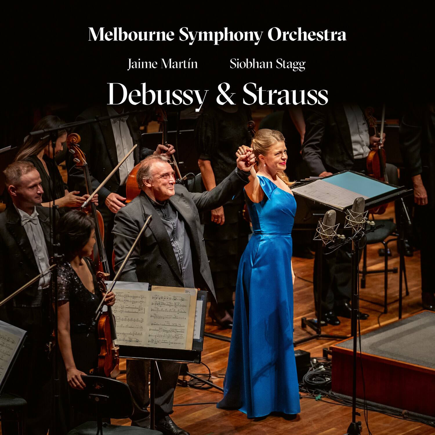 Melbourne Symphony Orchestra  
Jaime Martín  
Siobhan Stagg  
Debussy & Strauss