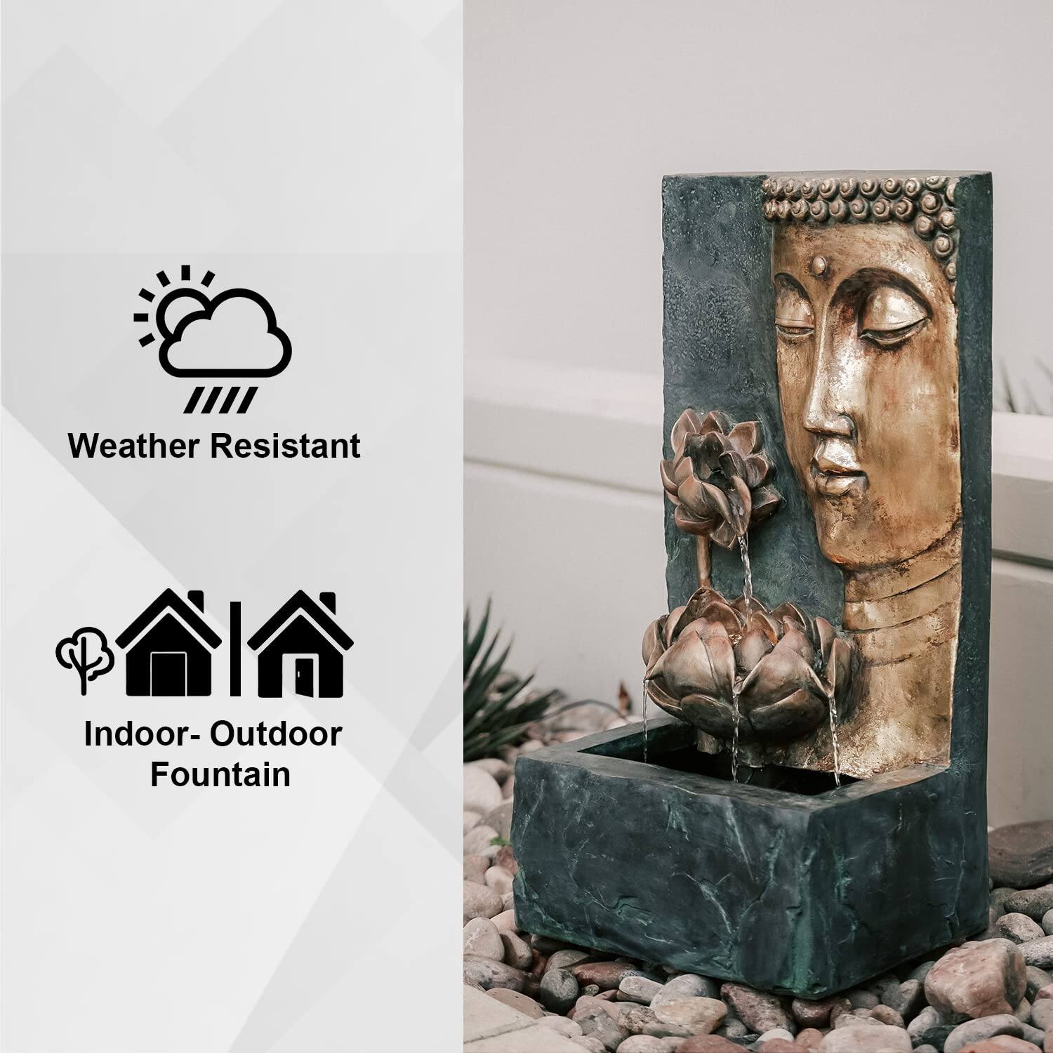Weather Resistant  
Indoor-Outdoor Fountain
