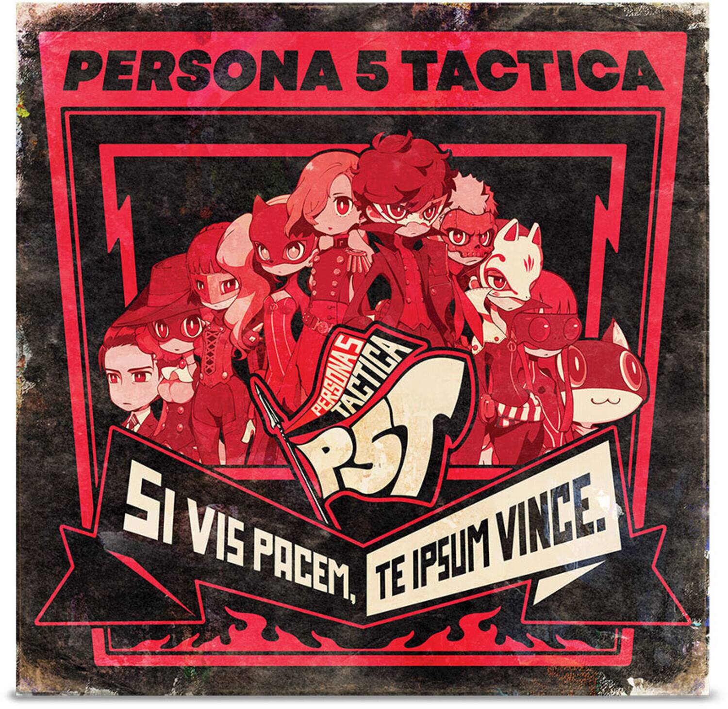 PERSONA 5 TACTICA  
5 TACTICA  
S1 VIS RP  
VINCE,  
TE IPSUM