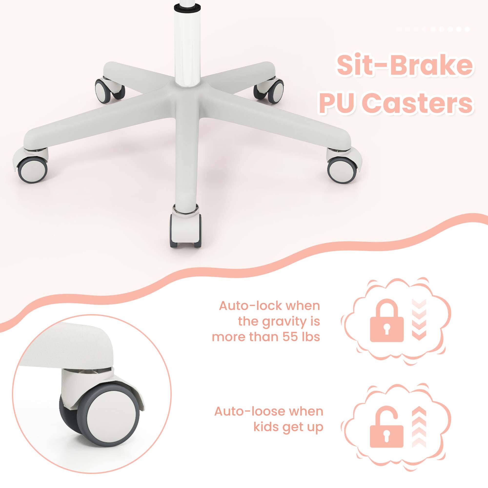Sit-Brake PU Casters
Auto-lock when the gravity is more than 55 lbs
Auto-loose when kids get up