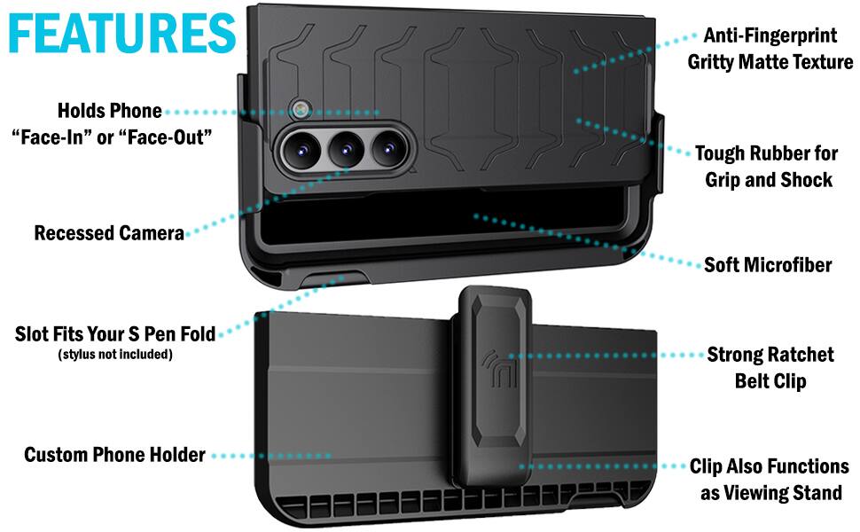 FEATURES
- Anti-Fingerprint Gritty Matte Texture
- Holds Phone "Face-In" or "Face-Out"
- Tough Rubber for Grip and Shock
- Recessed Camera
- Soft Microfiber
- Slot Fits Your S Pen Fold (stylus not included)
- Custom Phone Holder
- Strong Ratchet Belt Clip
- Clip Also Functions as Viewing Stand