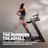 COMMERCIAL SERIES
THE RUNNERS TREADMILL
Crush your running goals with a smart treadmill and tech that makes it easy and effective.