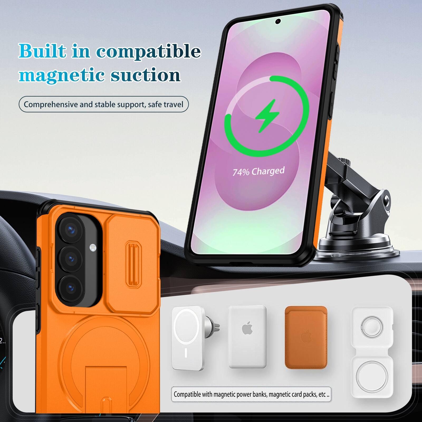 Built in compatible magnetic suction  
Comprehensive and stable support, safe travel  
74% Charged  
Compatible with magnetic power banks, magnetic card packs, etc.