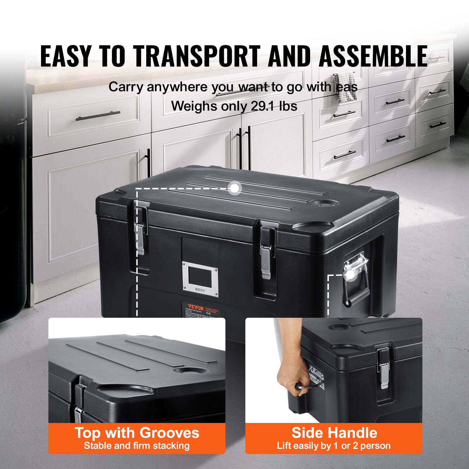 EASY TO TRANSPORT AND ASSEMBLE
Carry anywhere you want to go with ease
Weighs only 29.1 lbs
Top with Grooves
Stable and firm stacking
Side Handle
Lift easily by 1 or 2 person