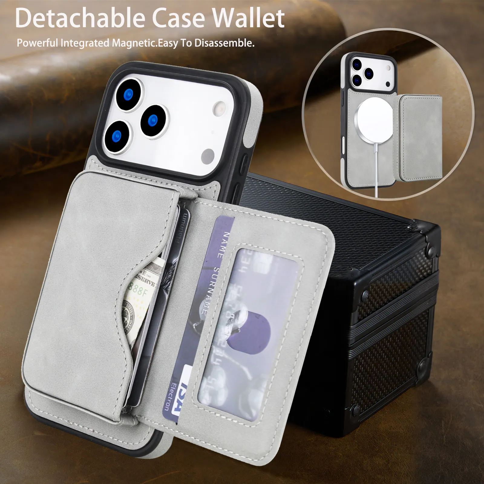 Detachable Case Wallet  
Powerful Integrated Magnetic. Easy To Disassemble.