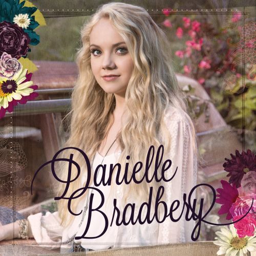  Danielle Bradbery [CD]