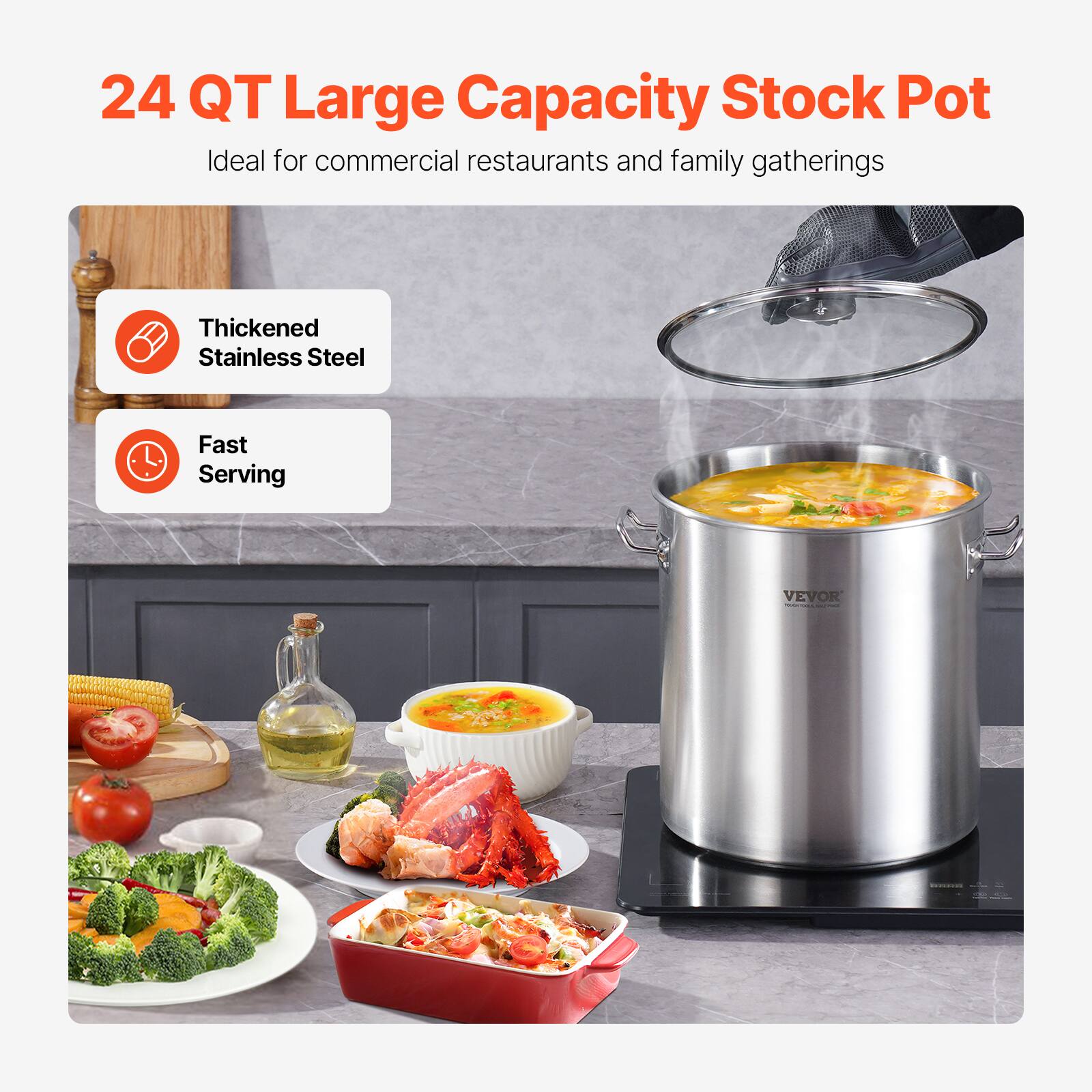 24 QT Large Capacity Stock Pot  
Ideal for commercial restaurants and family gatherings  

- Thickened Stainless Steel  
- Fast Serving  

VEVOR
