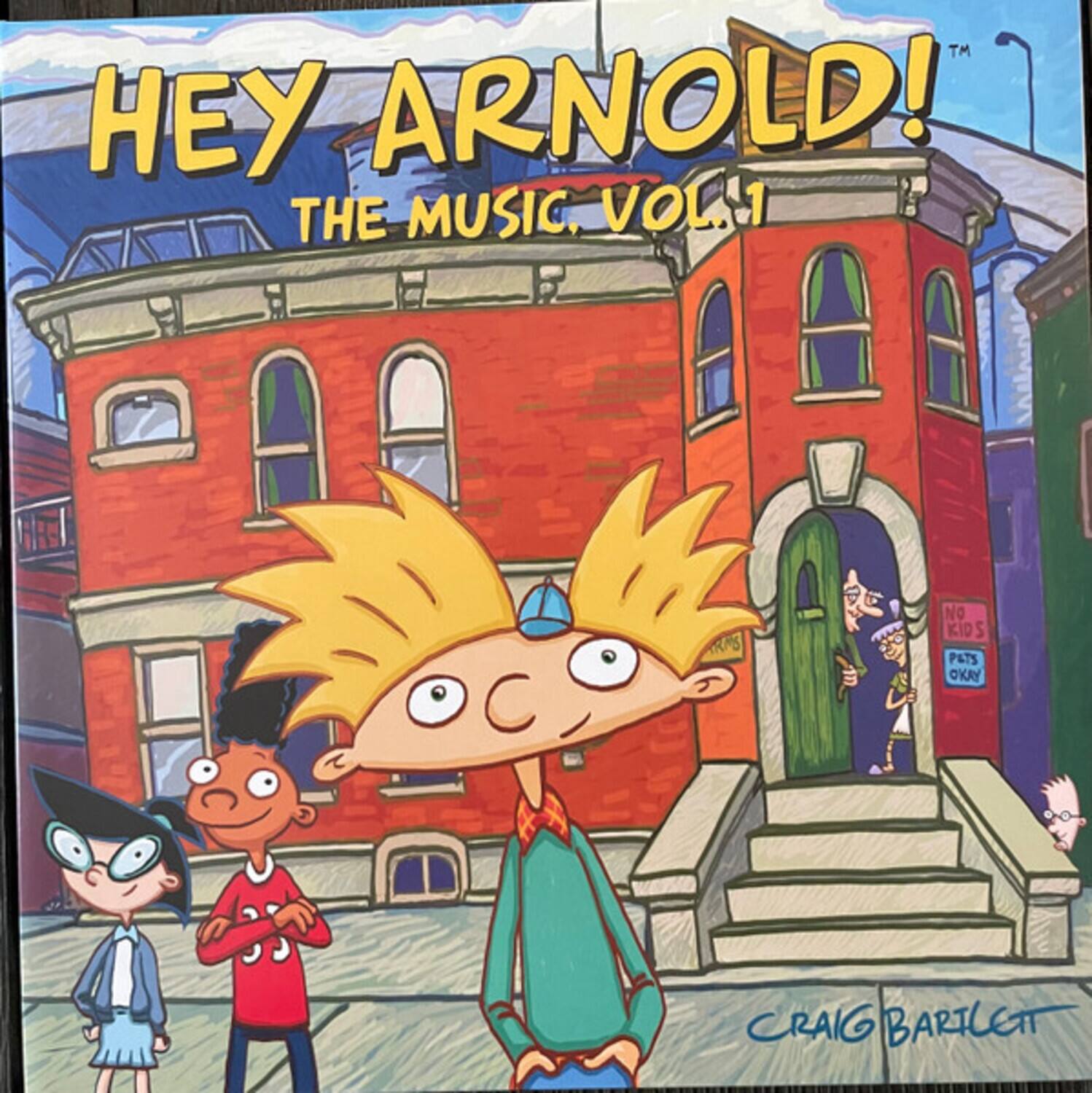 TM HEY ARNOLD! THE MUSIC. VOL.1  
NO KIDS PETS OKAY  
CRAIG BARTLETT