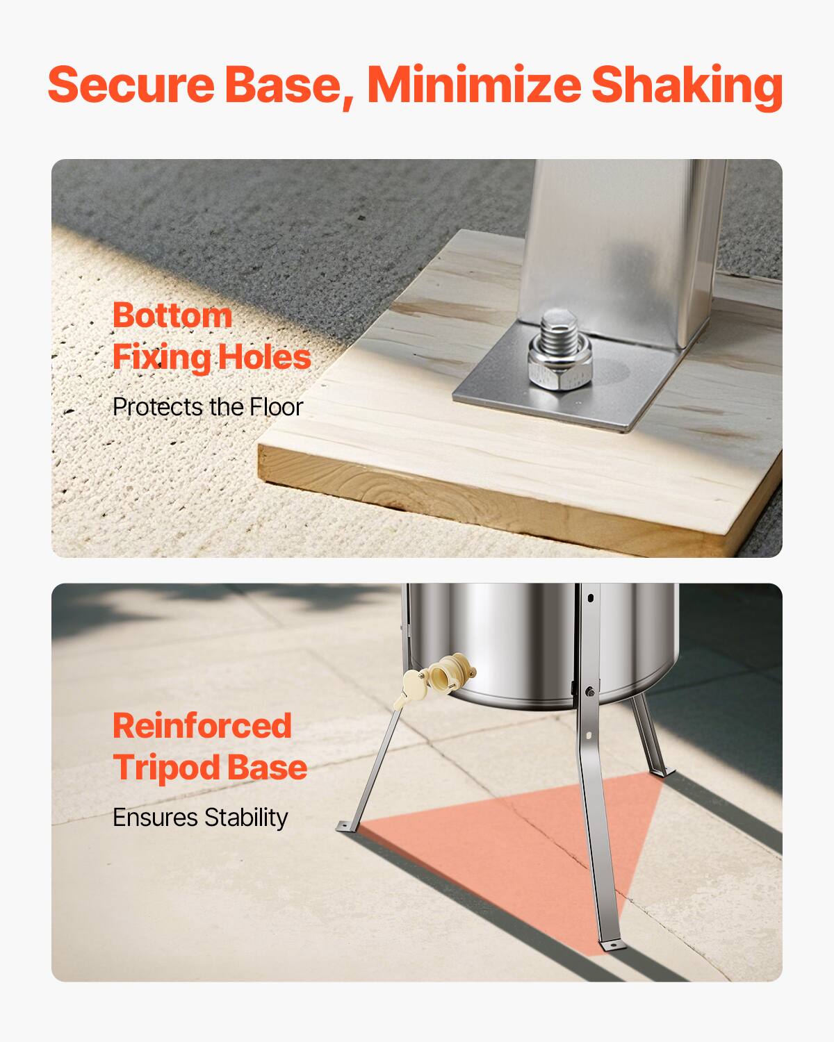 Secure Base, Minimize Shaking

Bottom Fixing Holes  
Protects the Floor

Reinforced Tripod Base  
Ensures Stability