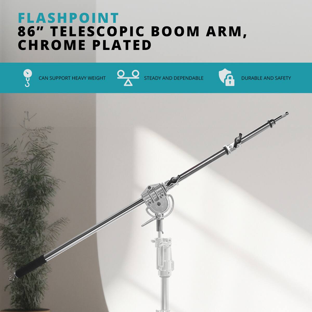 FLASHPOINT 86" TELESCOPIC BOOM ARM, CHROME PLATED

- CAN SUPPORT HEAVY WEIGHT
- STEADY AND DEPENDABLE
- DURABLE AND SAFETY