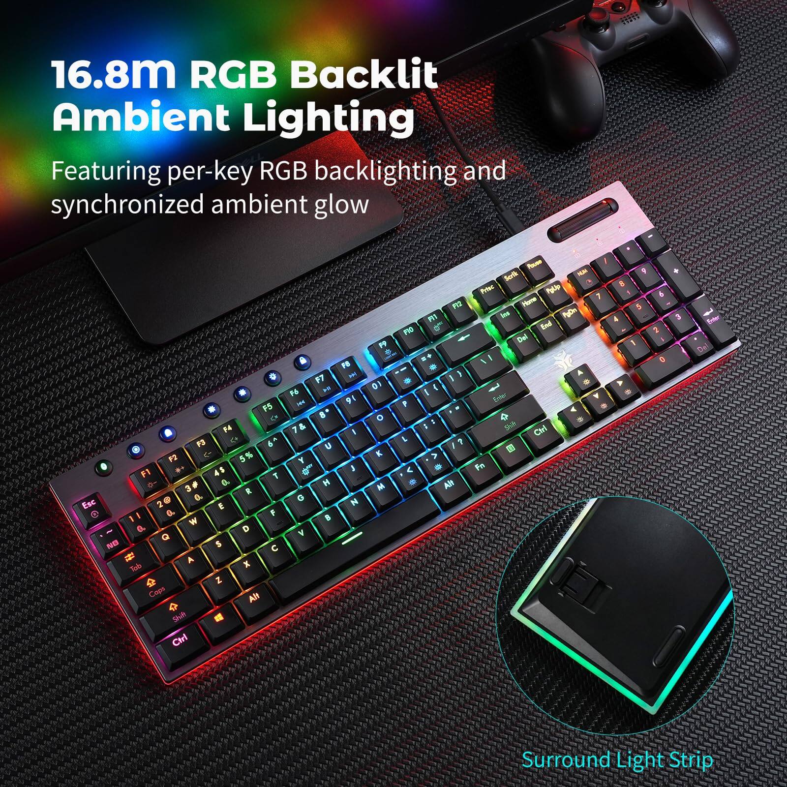 16.8M RGB Backlit Ambient Lighting  
Featuring per-key RGB backlighting and synchronized ambient glow  

Surround Light Strip