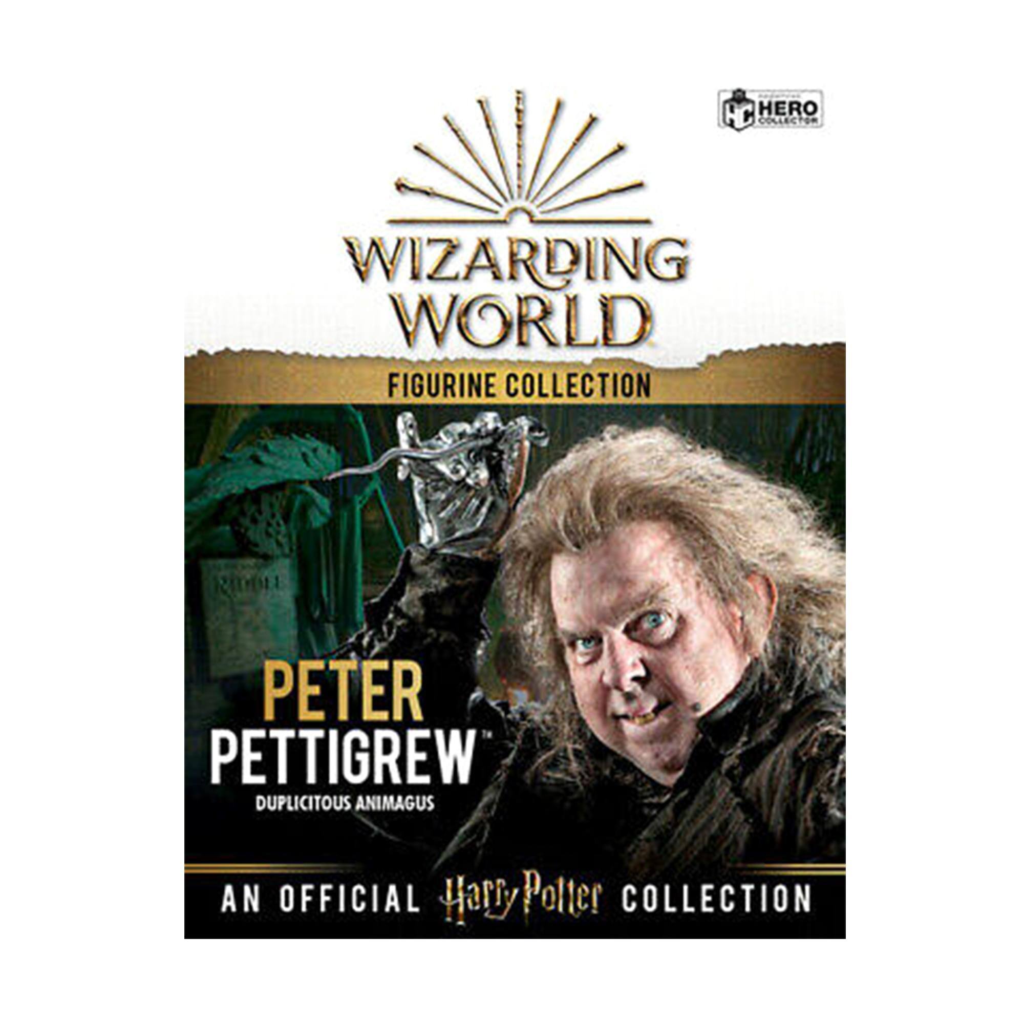 WIZARDING WORLD  
FIGURINE COLLECTION  

PETER PETTIGREW  
Duplicitous Animagus  

AN OFFICIAL Harry Potter COLLECTION  

HERO COLLECTORS