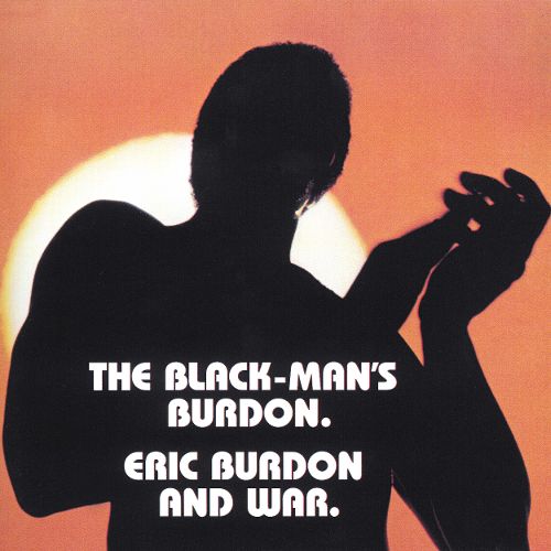  The Black-Man's Burdon [CD]