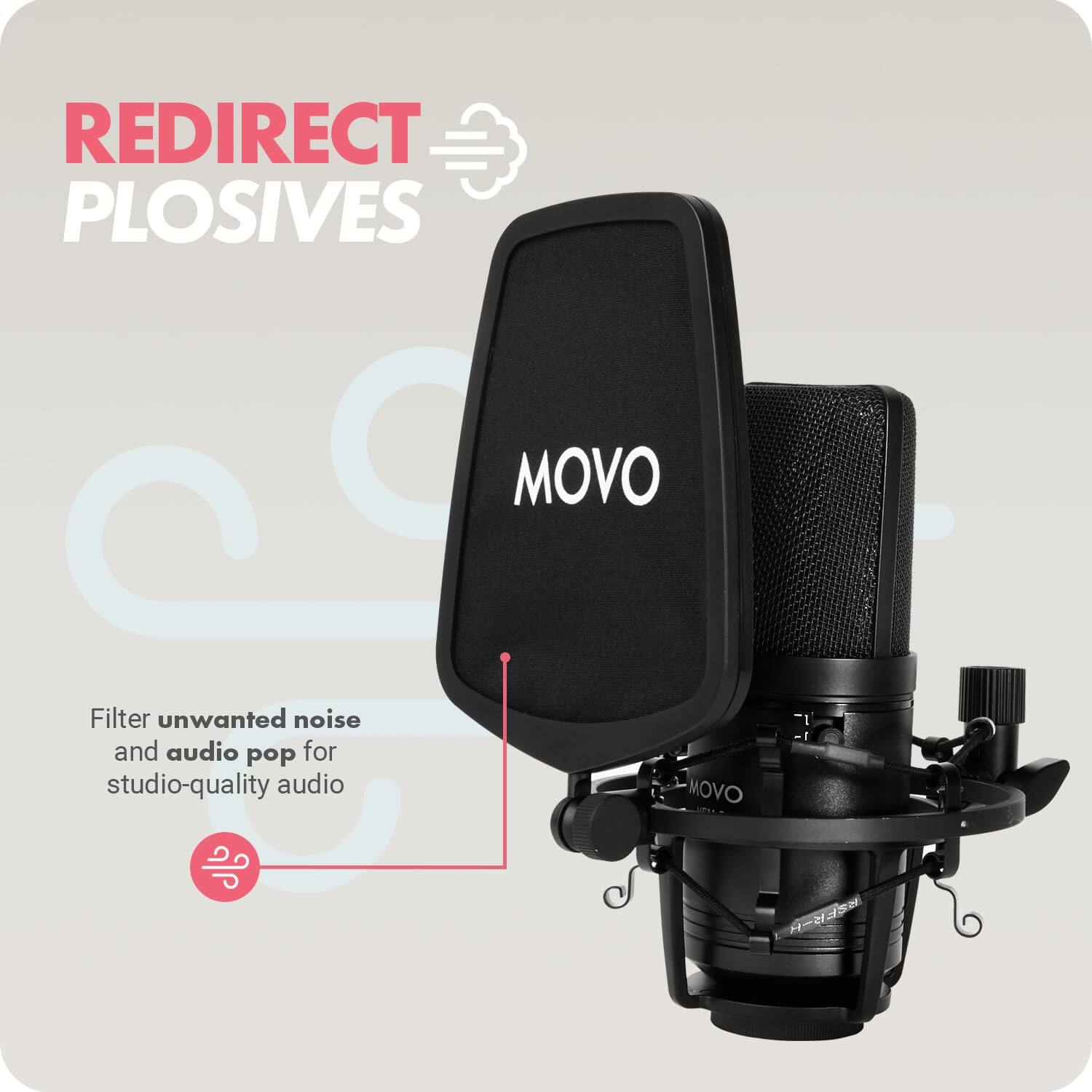 REDIRECT PLOSIVES

MOVO

Filter unwanted noise and audio pop for studio-quality audio