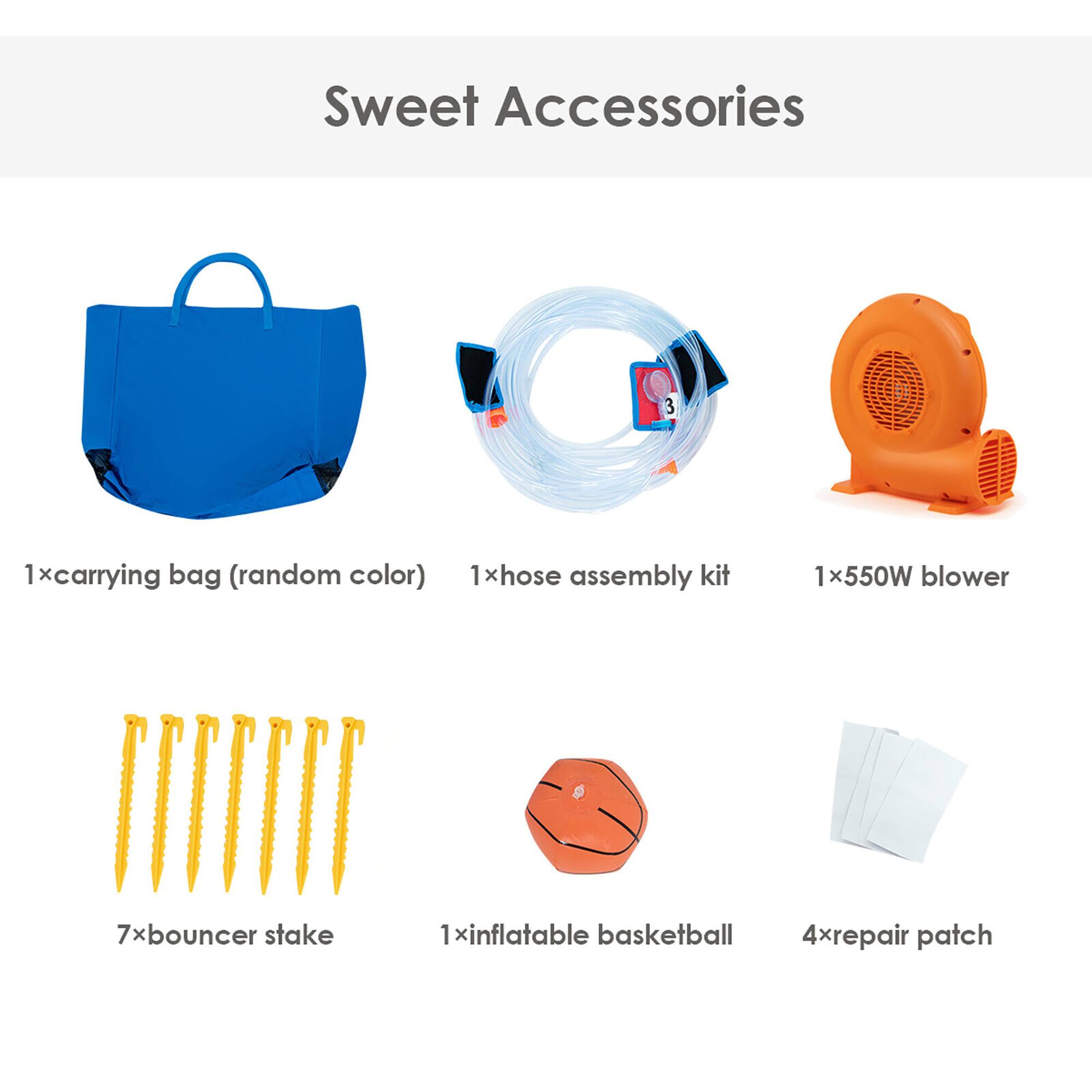 Sweet Accessories

- 1x carrying bag (random color)
- 1x hose assembly kit
- 1x 550W blower
- 7x bouncer stake
- 1x inflatable basketball
- 4x repair patch