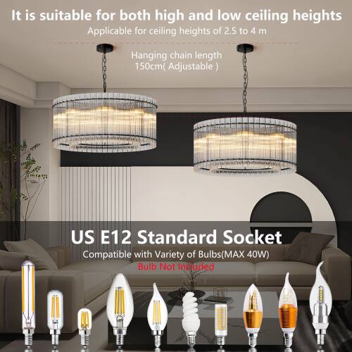 It is suitable for both high and low ceiling heights. Applicable for ceiling heights of 2.5 to 4 m. Hanging chain length 150cm (Adjustable). US E12 Standard Socket. Compatible with Variety of Bulbs (MAX 40W). Bulb Not Included.
