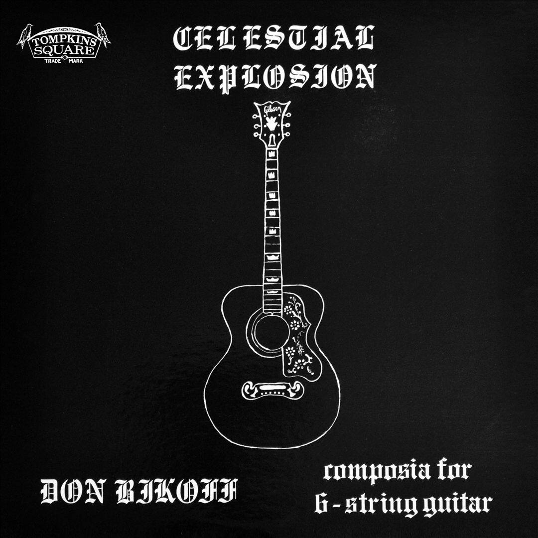 Front. Celestial Explosion: Composia for 6-String Guitar [LP].
