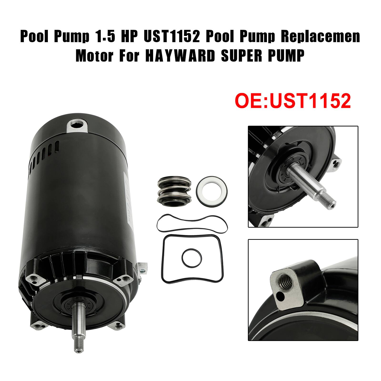 Pool Pump 1.5 HP UST1152 Pool Pump Replacement Motor For HAYWARD SUPER PUMP  
OE: UST1152