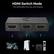 HDMI Switch Mode Two Selectable Sources, One Display IN/OUT IN/OUT 1 IN/OUT 2 OR 4 . . 4