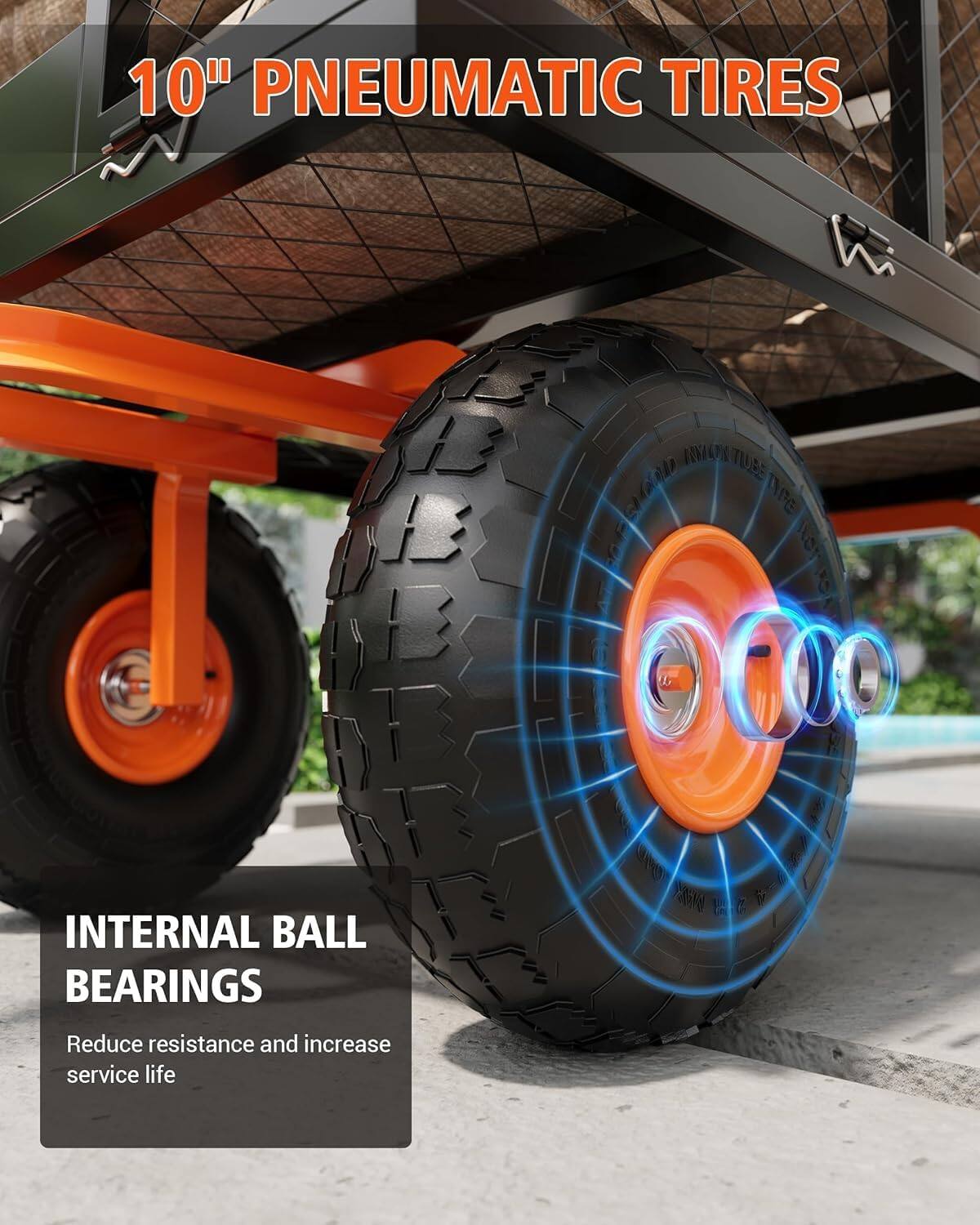 10" PNEUMATIC TIRES

INTERNAL BALL BEARINGS

Reduce resistance and increase service life
