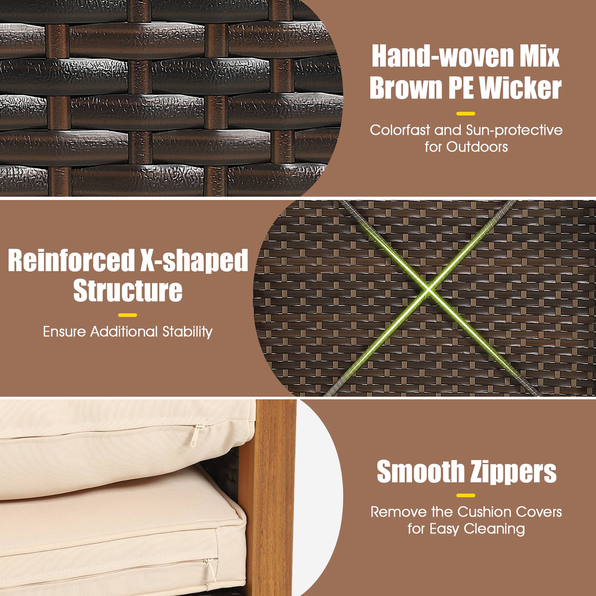 - Hand-woven Mix Brown PE Wicker  
  Colorfast and Sun-protective for Outdoors

- Reinforced X-shaped Structure  
  Ensure Additional Stability

- Smooth Zippers  
  Remove the Cushion Covers for Easy Cleaning