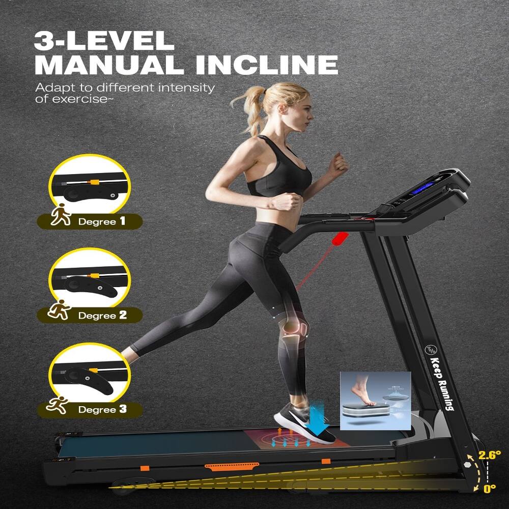 3-LEVEL MANUAL INCLINE  
Adapt to different intensity of exercise~  
Degree 1  
Degree 2  
Degree 3  
Keep Running  
2.6°  
0°