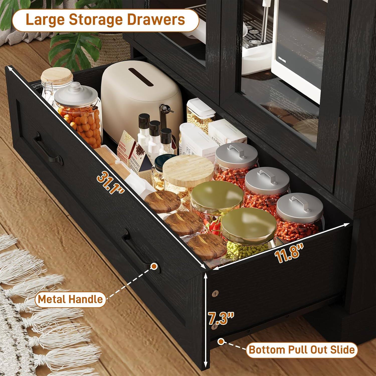 Large Storage Drawers  
31.1"  
11.8"  
Metal Handle  
7.3"  
Bottom Pull Out Slide