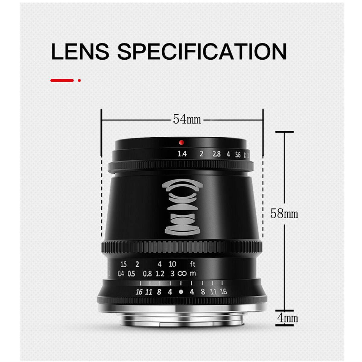 LENS SPECIFICATION

54mm
1.4 2 2.8 4 5.6

(M 15 2 4 10 ft 0.4 0.5 0.8 1.2 3 8 m 4 5.6)

58mm

16 11 8 4

4mm