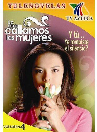 Front. Lo Que Callamos Las Mujeres, Vol. 4   - DVD.