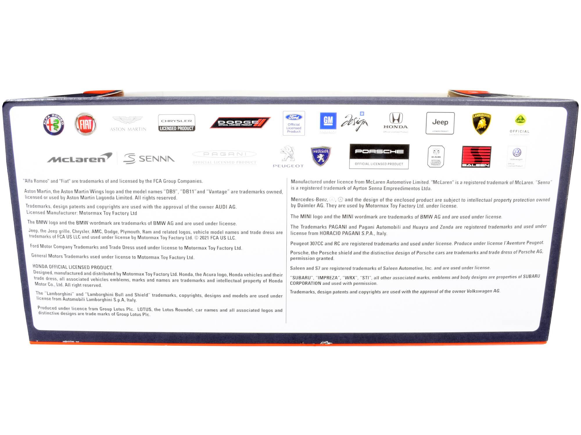 CD FIAT CHYALET ASION MAKTIN LICENSED PRODUCT ODDT aesi HONDA Jeep OFFICIAL McLaren S SENN PAGANI LICENSEN PRODECT PLUGEOT PORSCHE SALEEN Romeo" trademarks licensed Group Companies. Manufactured licence McLaren Automotive Limited "McLaren" registered trademark McLaren "Senna registered trademark Ayrton Senna Empreedimentos Martin Martin Wings model "DB9" "DB11" "Vantage trademarks owned licensed Martin Lagonda Limited rights reserved. Mercedes-Benz design enclosed product subject intellectual property protection owned Trademarks, design patents copyrights approval Daimler They Motormax Factory license Licensed Manufacturer: Metormax Factory wordmark trademarks license. wordmark trademarks license. Trademarks PAGANI Pagani Automobili Huayra Zonda registered trademarks grille Chrysler, Dodge, Plymouth related logos, vehicle license HORACIO PAGANI S.P.A. rademarks license Motormax Factory Peugeot registered trademarks license Produce license