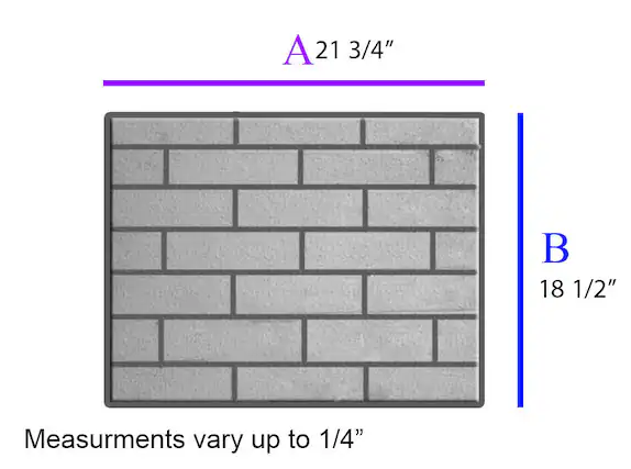 A 21 3/4"
B 18 1/2"
Measurements vary up to 1/4"