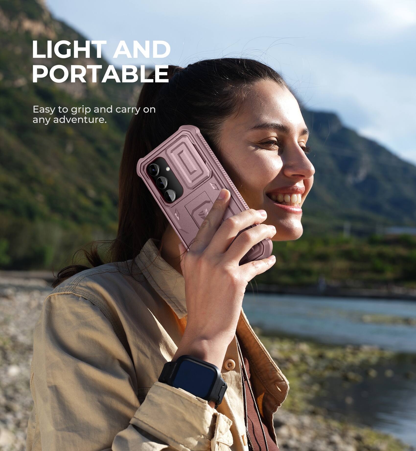 LIGHT AND PORTABLE
Easy to grip and carry on any adventure.