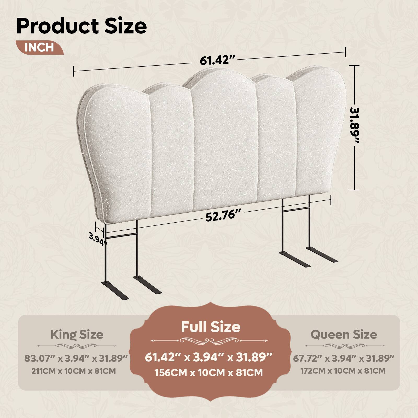 Product Size

INCH

61.42" 31.89" 3.94 52.76"

Full Size
King Size
83.07" x 3.94" x 31.89"
61.42" x 3.94" x 31.89"
211CM x 10CM x 81CM
156CM x 10CM x 81CM

Queen Size
67.72" x 3.94" x 31.89"
172CM x 10CM x 81CM