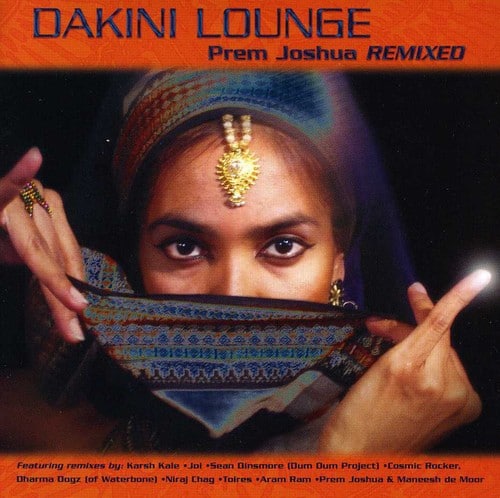 Prem Joshua - Dakini Lounge: Joshua Prem Remixed  - COMPACT DISCS