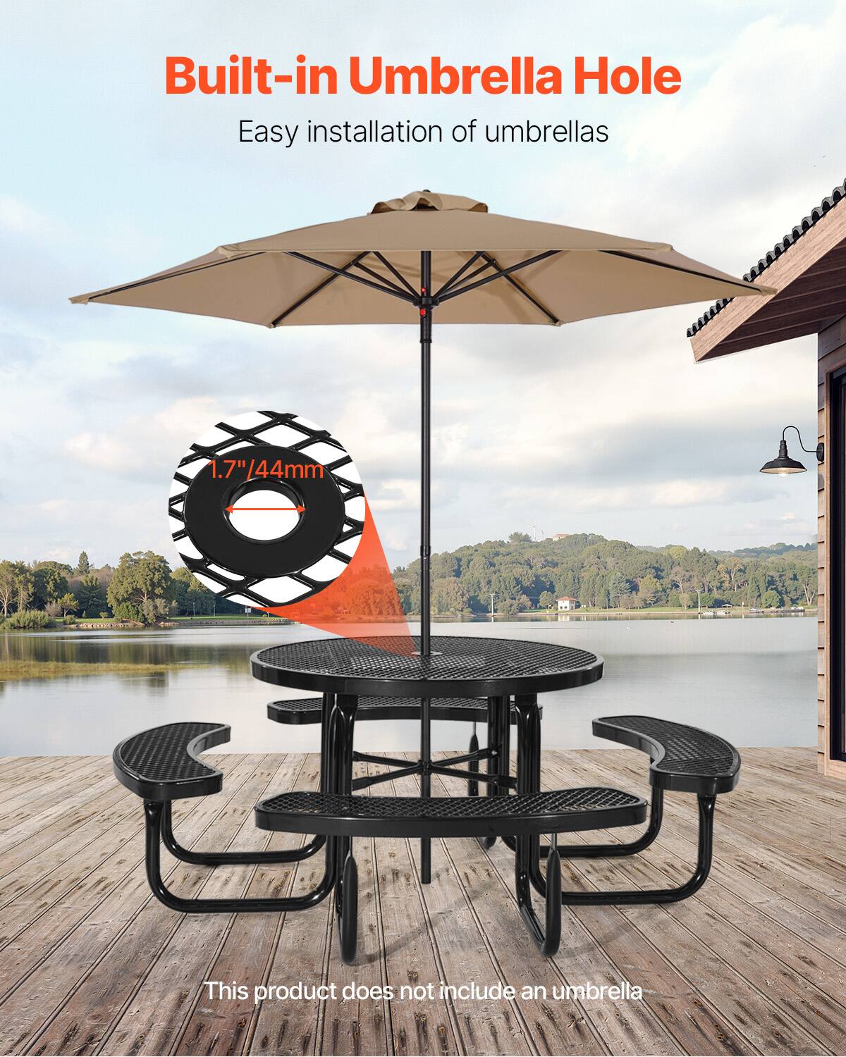 Built-in Umbrella Hole  
Easy installation of umbrellas  

1.7" / 44mm  

This product does not include an umbrella
