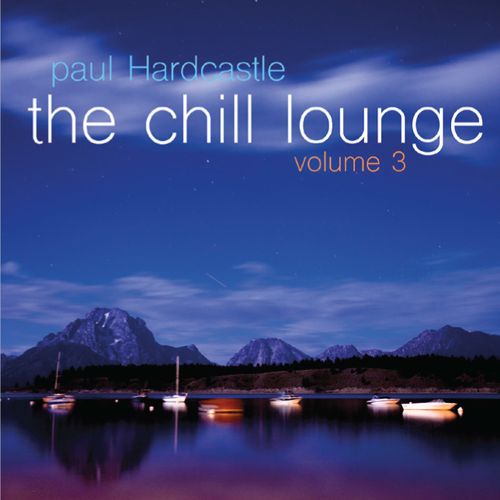  The Chill Lounge, Vol. 3 [CD]