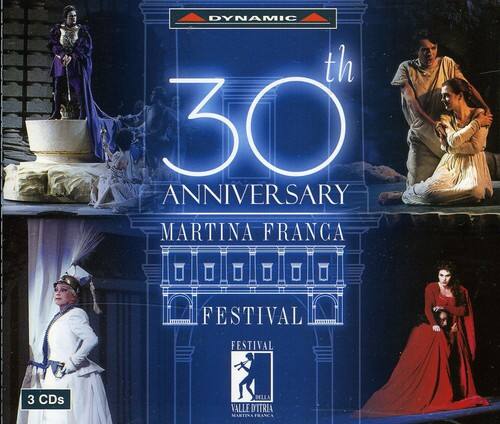 DYNAMIC  
30th Anniversary  
Martina Franca Festival  
3 CDs della Valle d'Itria