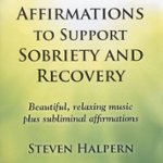 Front Standard. Affirmations to Support Sobriety and Recovery [CD].