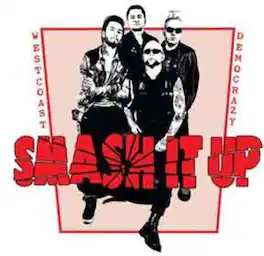 Smash It Up - West Coast Democrazy - VINYL LP