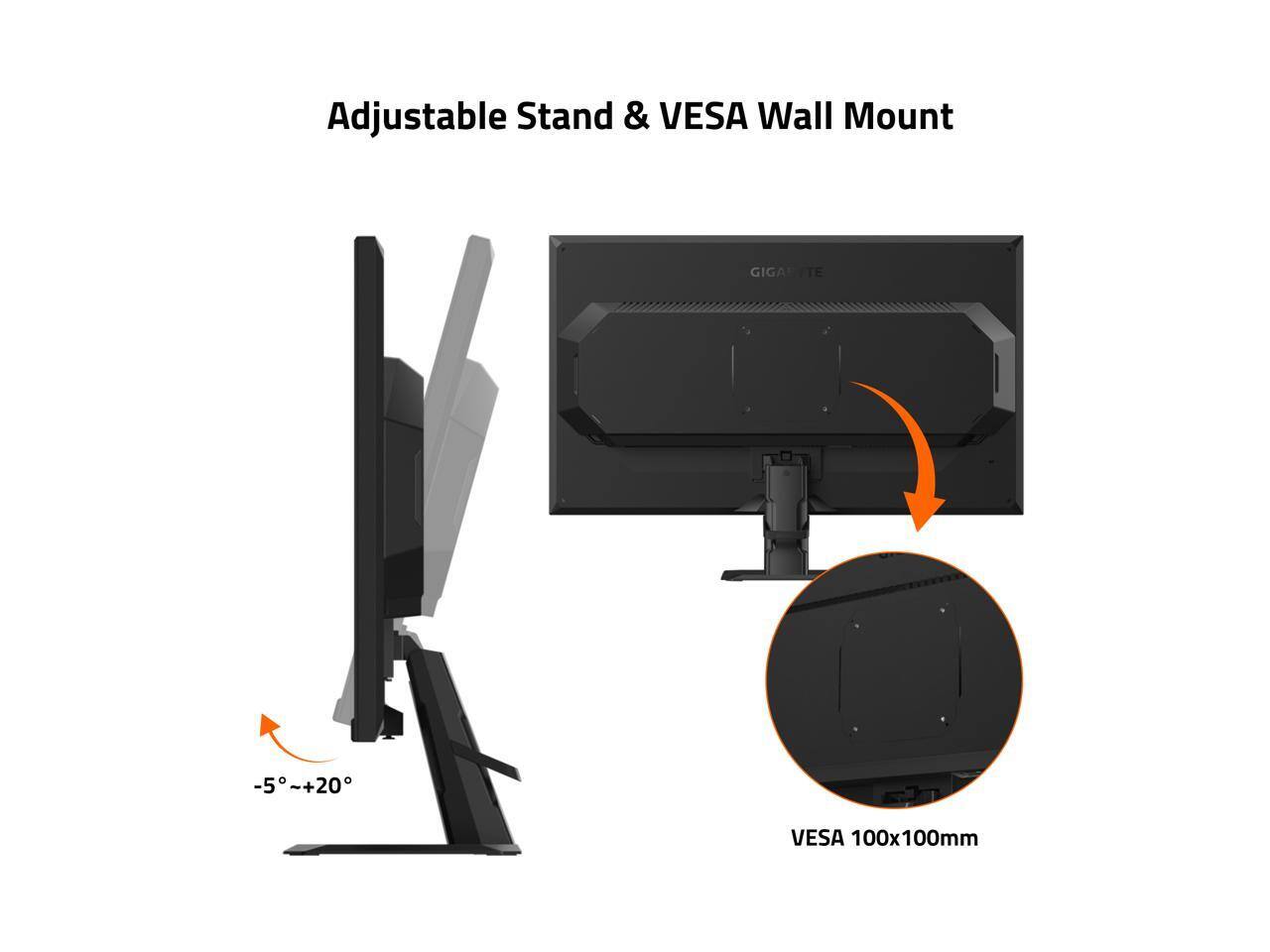 Adjustable Stand & VESA Wall Mount

-5°~+20°

VESA 100x100mm