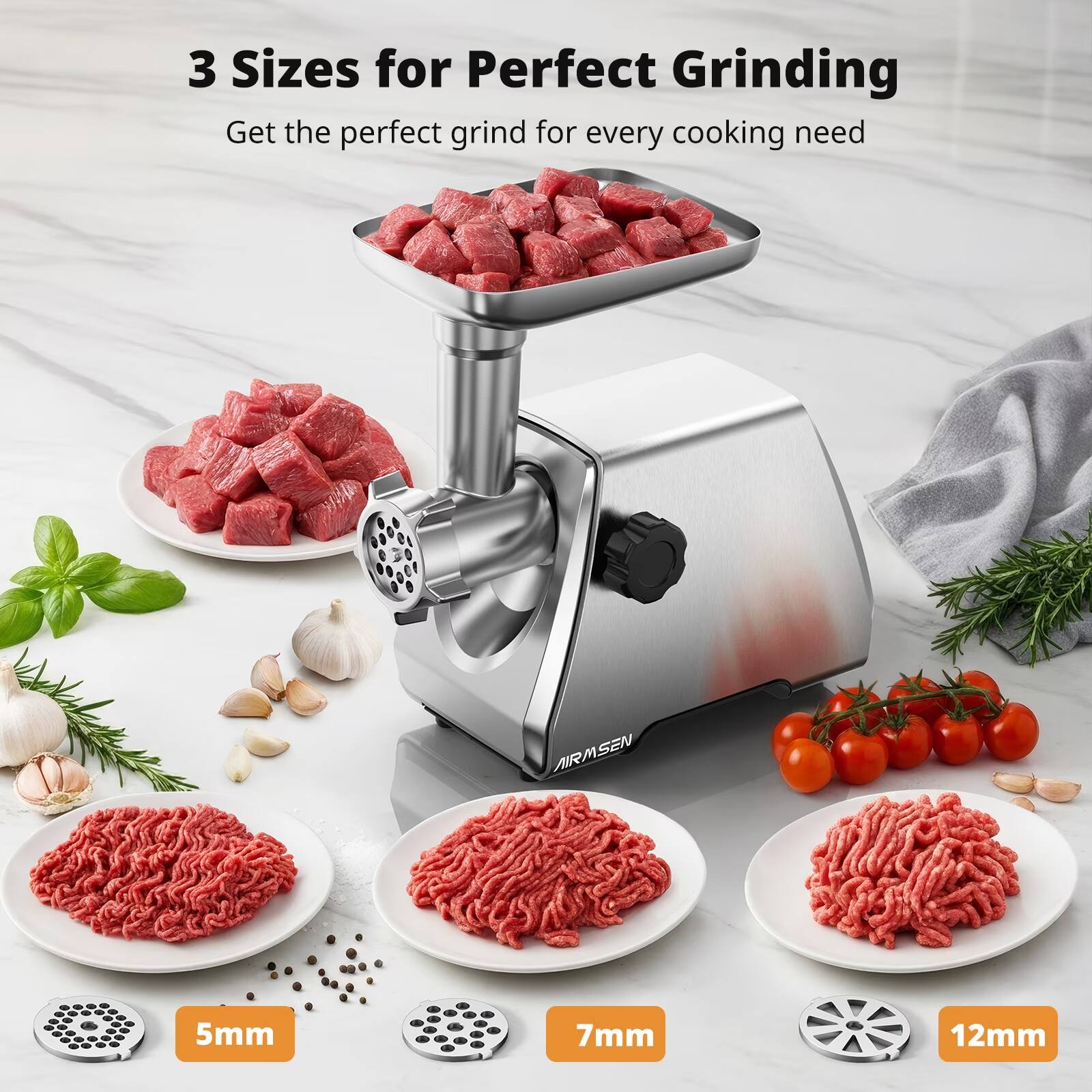3 Sizes for Perfect Grinding  
Get the perfect grind for every cooking need  

AIRMSEN  
5mm  
7mm  
12mm