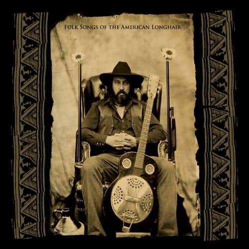 Folk Songs of the American Longhair [LP] - VINYL