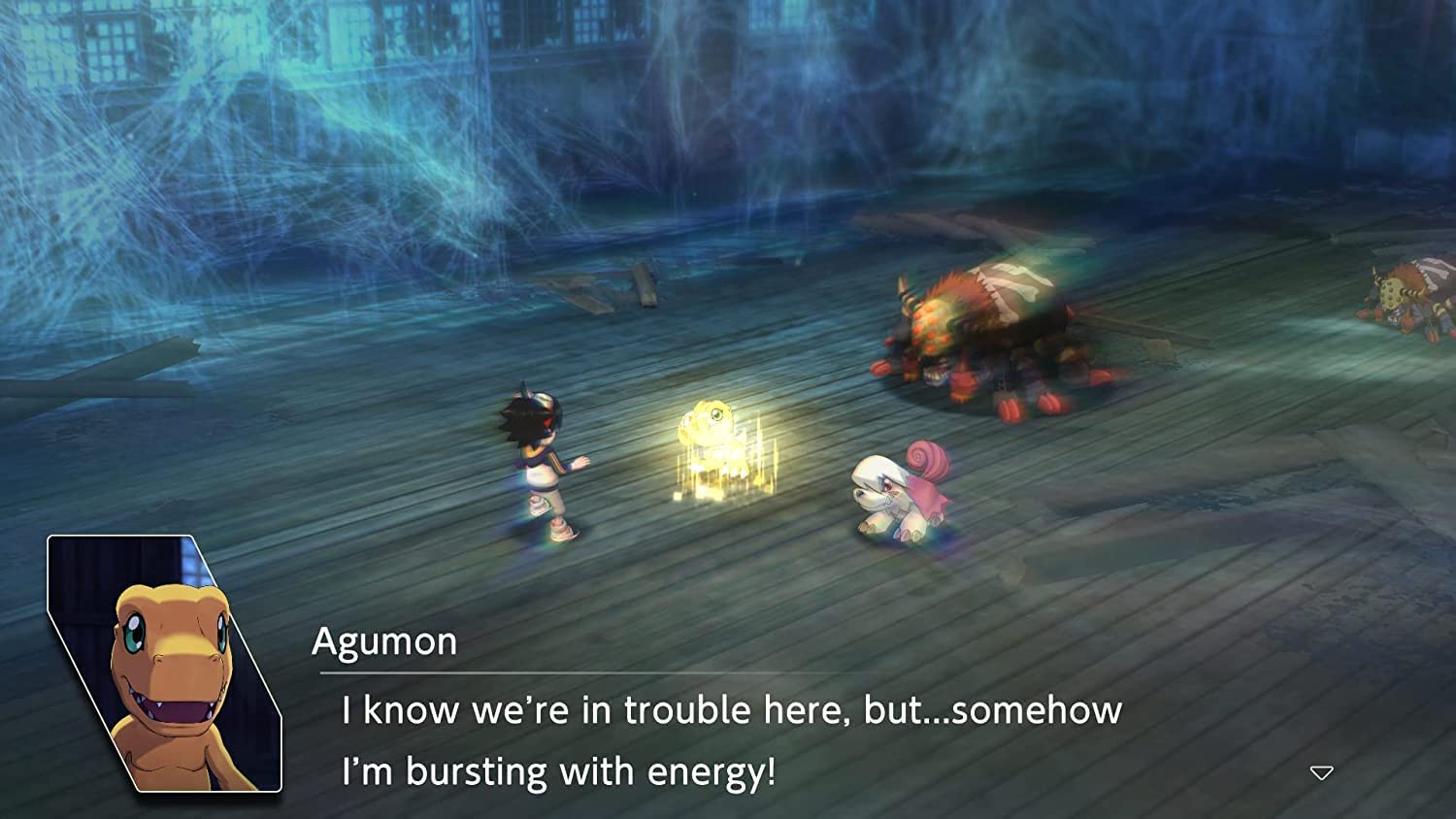 Agumon: I know we're in trouble here, but... somehow I'm bursting with energy!