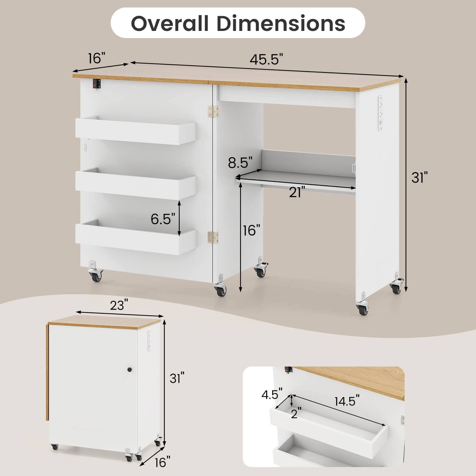 Overall Dimensions

- Width: 16"
- Depth: 45.5"
- Height: 31"
- Shelf Depth: 8.5"
- Shelf Height: 6.5"
- Drawer Width: 23"
- Drawer Height: 31"
- Drawer Depth: 16"
- Tray Width: 14.5"
- Tray Depth: 4.5"
- Tray Height: 2"