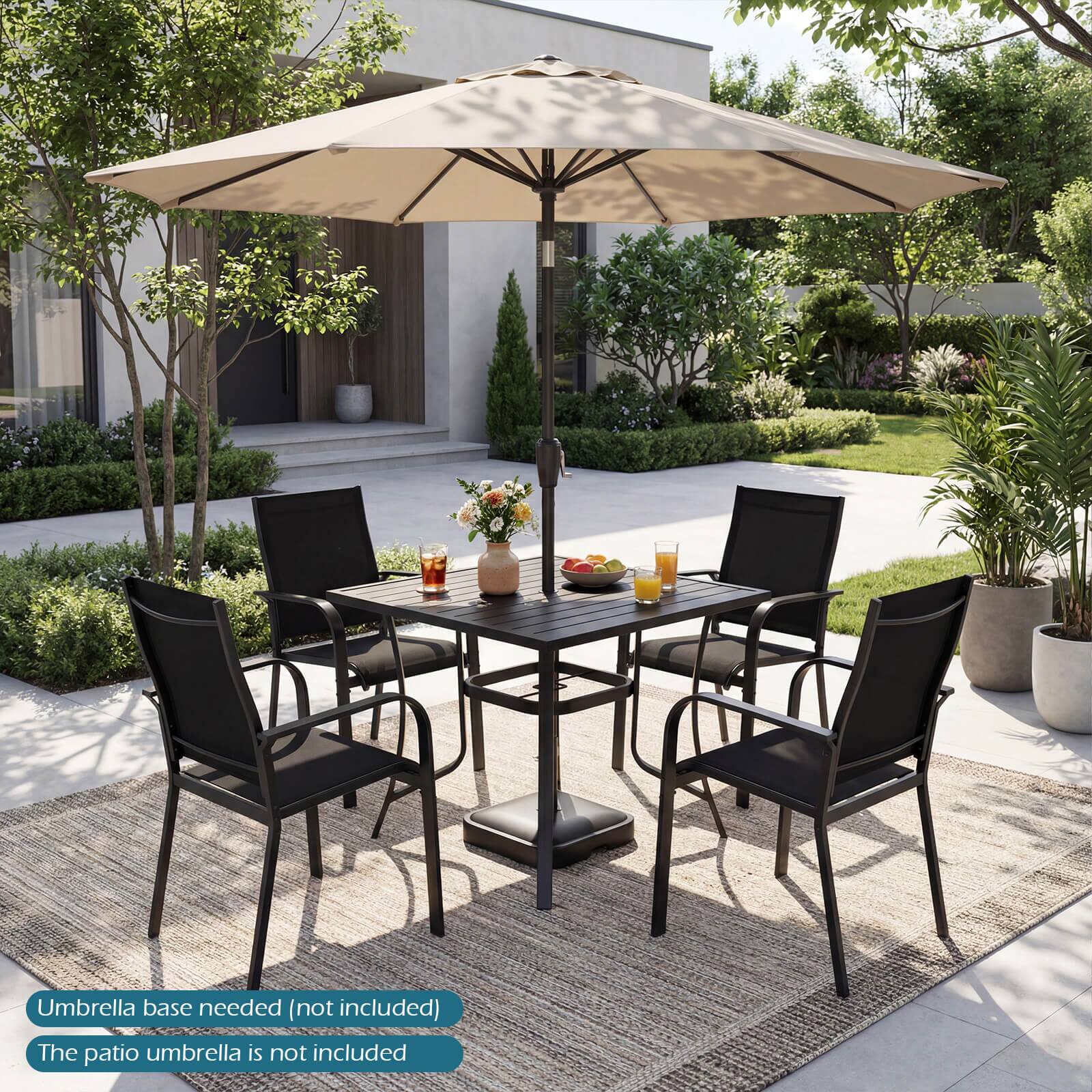 Umbrella base needed (not included)  
The patio umbrella is not included