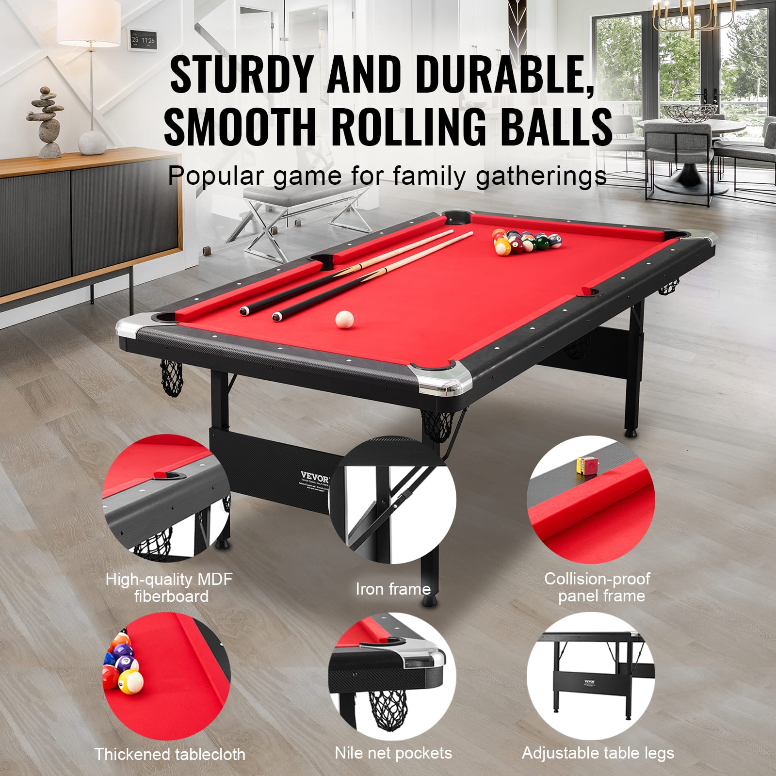 STURDY AND DURABLE, SMOOTH ROLLING BALLS
Popular game for family gatherings
VEVOR
High-quality MDF fiberboard
Iron frame
Collision-proof panel frame
Thickened tablecloth
Nile net pockets
Adjustable table legs