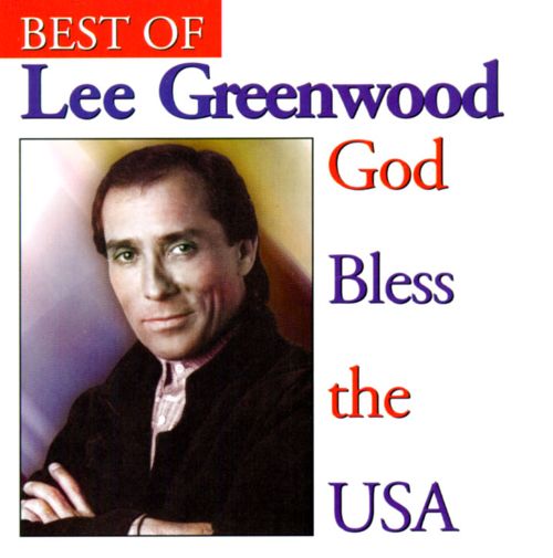 Best Buy: God Bless the .: The Best of Lee Greenwood [CD]