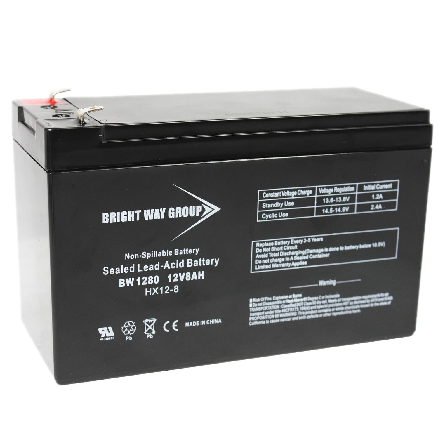 **BRIGHT WAY GROUP**

**Non-Spillable Battery**  
**Sealed Lead-Acid Battery**  
**BW 1280 12V8AH**  
**HX12-8**

**Constant Voltage Charge**  
**Standby Use**  
**13.6-13.8V**  
**1.2A**

**Cyclic Use**  
**14.5-14.9V**  
**2.4A**

**Replace Battery Every 3-5 Years**  
**Do Not Short Circuit**  
**Avoid Total Discharge**  
**Do Not Limited Container Charge**  
**Limited Warranty Applies**

**Warning**  
**Risk of Fire, Explosion, or Harm**  
**Do Not Dispose of in Fire**  
**Do Not Transport in Aircraft**  
**Do Not Dispose of in Water**  
**Do Not Dispose of in Landfill**  
**Do Not Dispose of in Recycle Bin**  
**Do Not Dispose of in Compost**  
**Do Not Dispose of in Compost**  
**Do Not Dispose of in Compost**  
**Do Not Dispose of in Compost**  
**Do Not Dispose of in Compost**  
**Do Not Dispose of