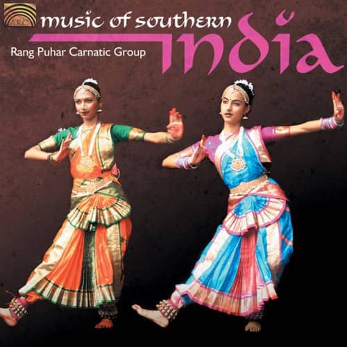 Rang Puhar Carnatic Group - Music of Southern India  - COMPACT DISCS