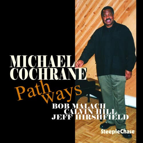 Michael Cochrane - Pathways  - COMPACT DISCS